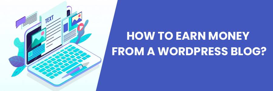 How-to-Earn-Money-from-a-WordPress-Blog